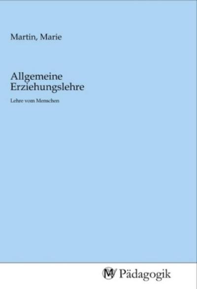 Allgemeine Erziehungslehre