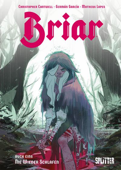 Briar - die Legende von Dornröschen. Band 1