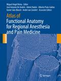 Atlas of Functional Anatomy for Regional Anesthesia and Pain Medicine