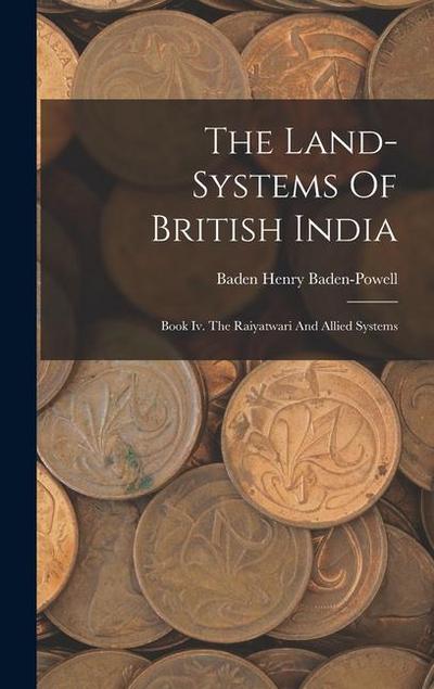 The Land-systems Of British India