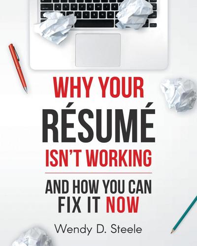 Why Your Resume Isn’t Working
