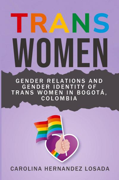 Gender Relations and Gender Identity of Trans Women in Bogotá, Colombia