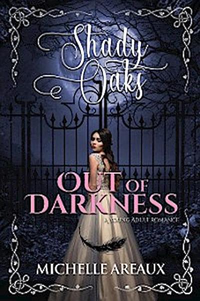 Out of Darkness