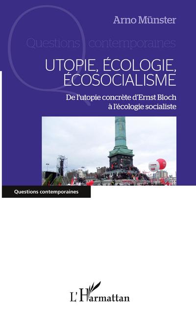 Utopie, écologie, écosocialisme