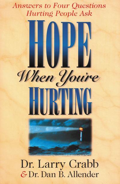 Hope When You’re Hurting