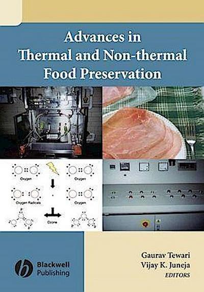 Advances in Thermal and Non-Thermal Food Preservation