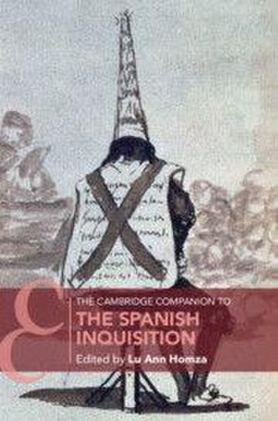 The Cambridge Companion to the Spanish Inquisition