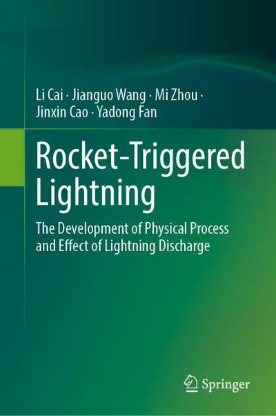 Rocket-Triggered Lightning