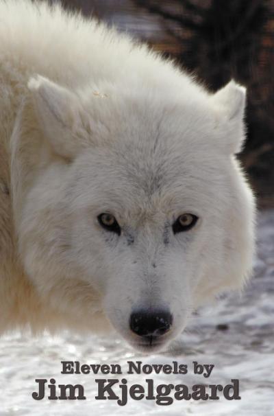 Eleven Novels by Jim Kjelgaard (complete and unabridged) including