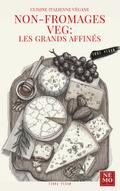 Non-Fromages Veg : Les grands affinés