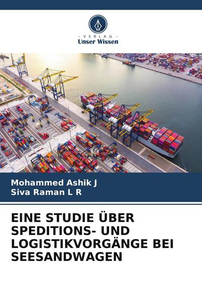 EINE STUDIE ÜBER SPEDITIONS- UND LOGISTIKVORGÄNGE BEI SEESANDWAGEN