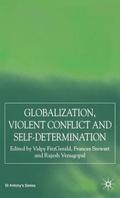 Globalization, Self-Determination and Violent Conflict