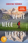Weite Wege Wandern von Christine Thürmer | Ebook