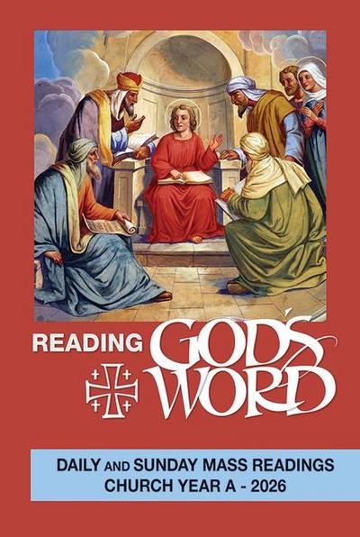 Reading God’s Word 2026: Daily and Sunday Mass Readings Church Year a