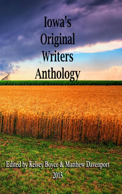 Iowa’s Original Writers Anthology