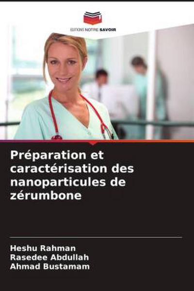 Préparation et caractérisation des nanoparticules de zérumbone