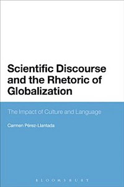 Scientific Discourse and the Rhetoric of Globalization