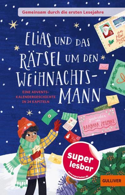Gemeinsam durch die ersten Lesejahre. Elias und das Rätsel um den Weihnachtsmann
