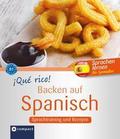 Qué rico! - Backen auf Spanisch
