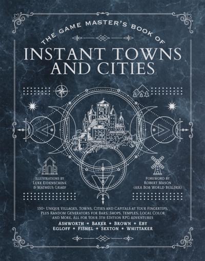 The Game Master’s Book of Instant Towns and Cities