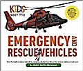 Kids Meet the Emergency and Rescue Vehicles