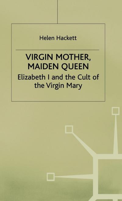 Virgin Mother, Maiden Queen