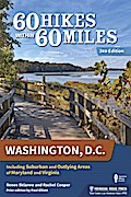 60 Hikes Within 60 Miles: Washington, D.C.