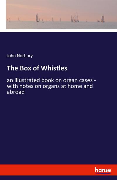 The Box of Whistles
