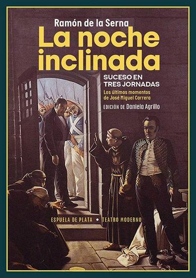La noche inclinada : suceso en tres jornadas