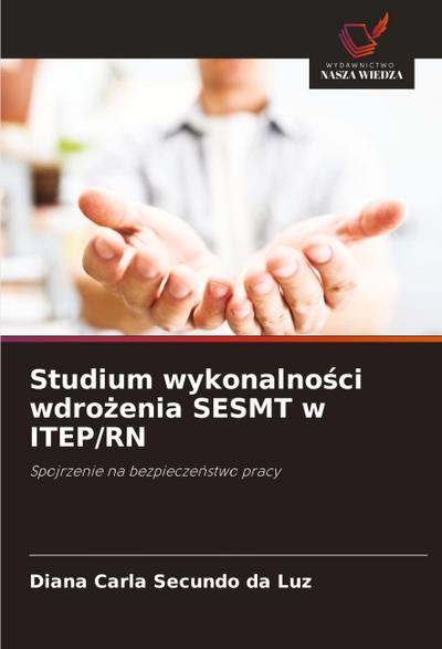 Studium wykonalno¿ci wdro¿enia SESMT w ITEP/RN