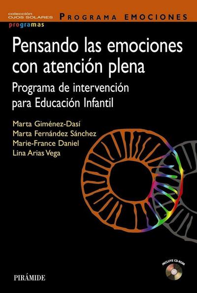 Pensando las emociones con atención plena : programa de intervención para educación infantil