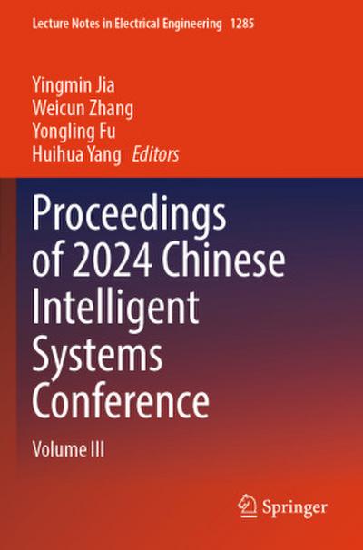 Proceedings of 2024 Chinese Intelligent Systems Conference