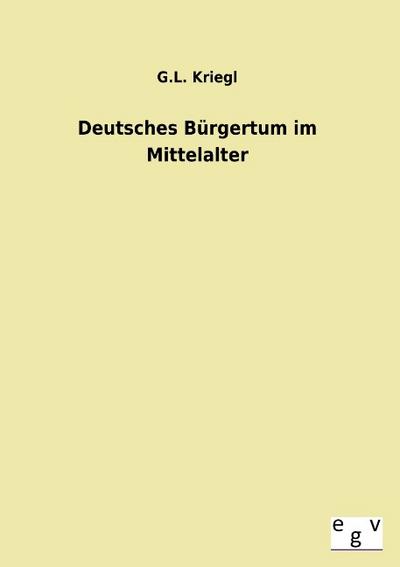 Deutsches Bürgertum im Mittelalter