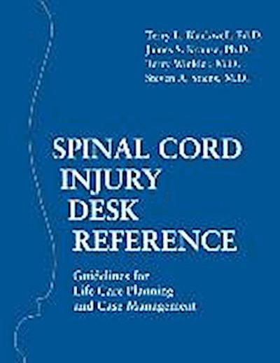 Blackwell, T:  Spinal Cord Injury Desk Reference