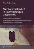 Nachbarschaftsarbeit in einer vielfältigen Gesellschaft