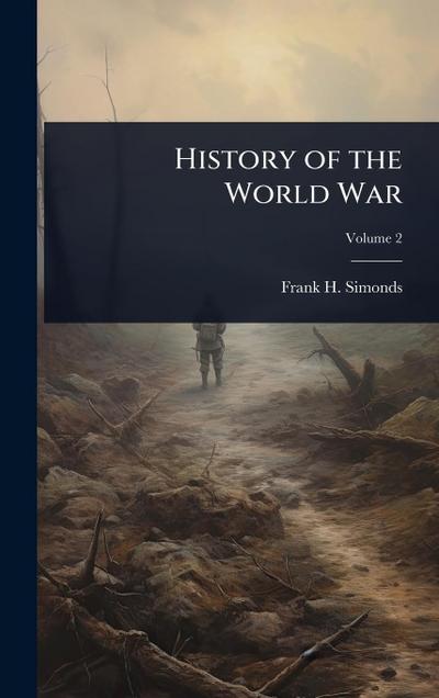History of the World War