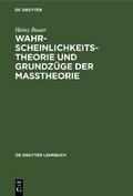 Wahrscheinlichkeitstheorie und Grundzüge der Maßth