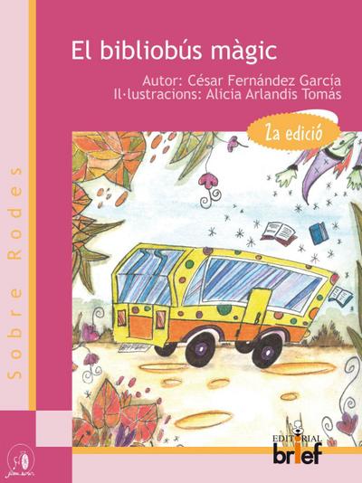 Fernández García, C: Bibliobús màgic