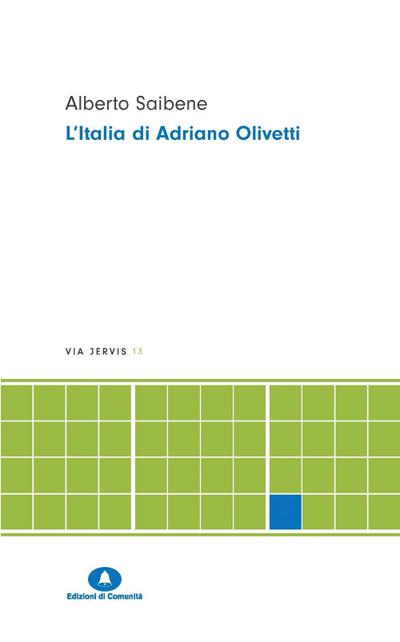 L’ Italia di Adriano Olivetti