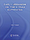 Early Urbanism on the Syrian Euphrates