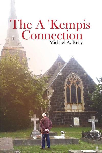 The A ’Kempis Connection