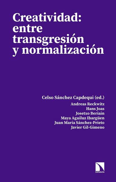Creatividad : entre transgresión y normalización