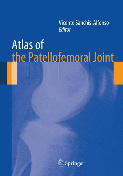 Atlas of the Patellofemoral Joint