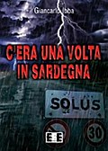 C’era una volta in Sardegna