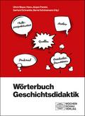 Wörterbuch Geschichtsdidaktik