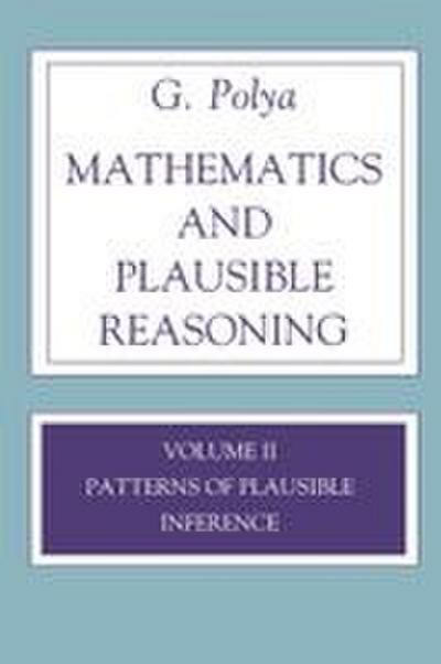 Mathematics and Plausible Reasoning, Volume 2