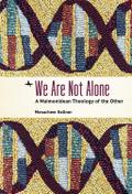 We Are Not Alone