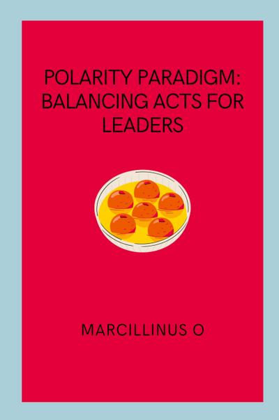 O, M: Polarity Paradigm