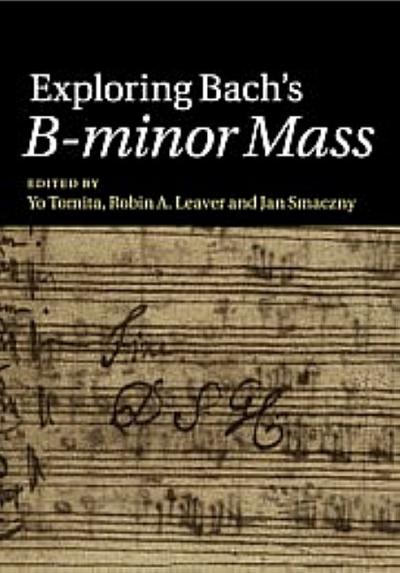 Exploring Bach’s B-minor Mass