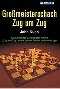 Großmeisterschach Zug um Zug